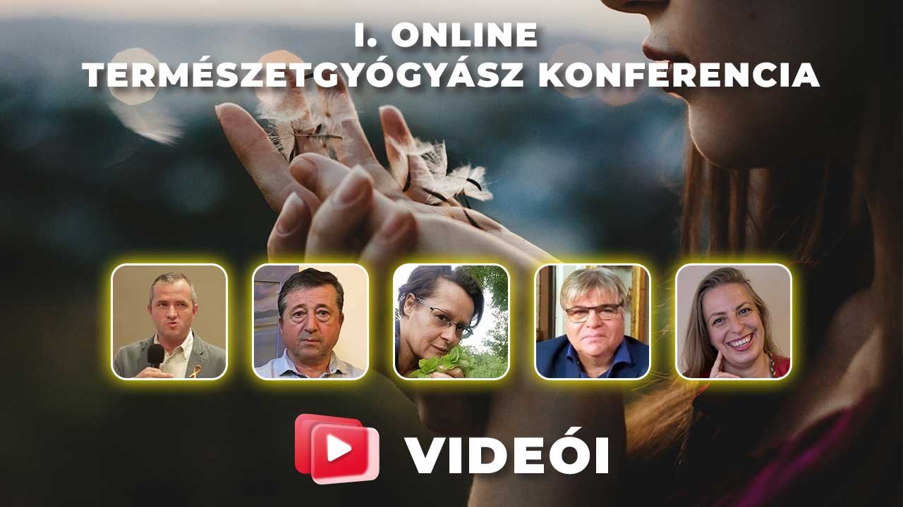 I.Online Természetgyógyász Konferencia 2022.04.23.