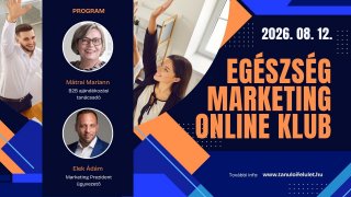 Egészség Marketing Klub Zoom 2026. 08. 12.