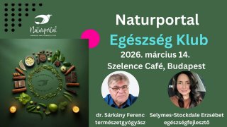 Naturportal Egészség Klub 2026. 03. 14. VIDEÓI