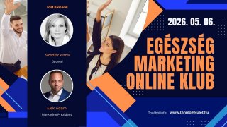 Egészség Marketing Klub 2026. 05. 06. VIDEÓ
