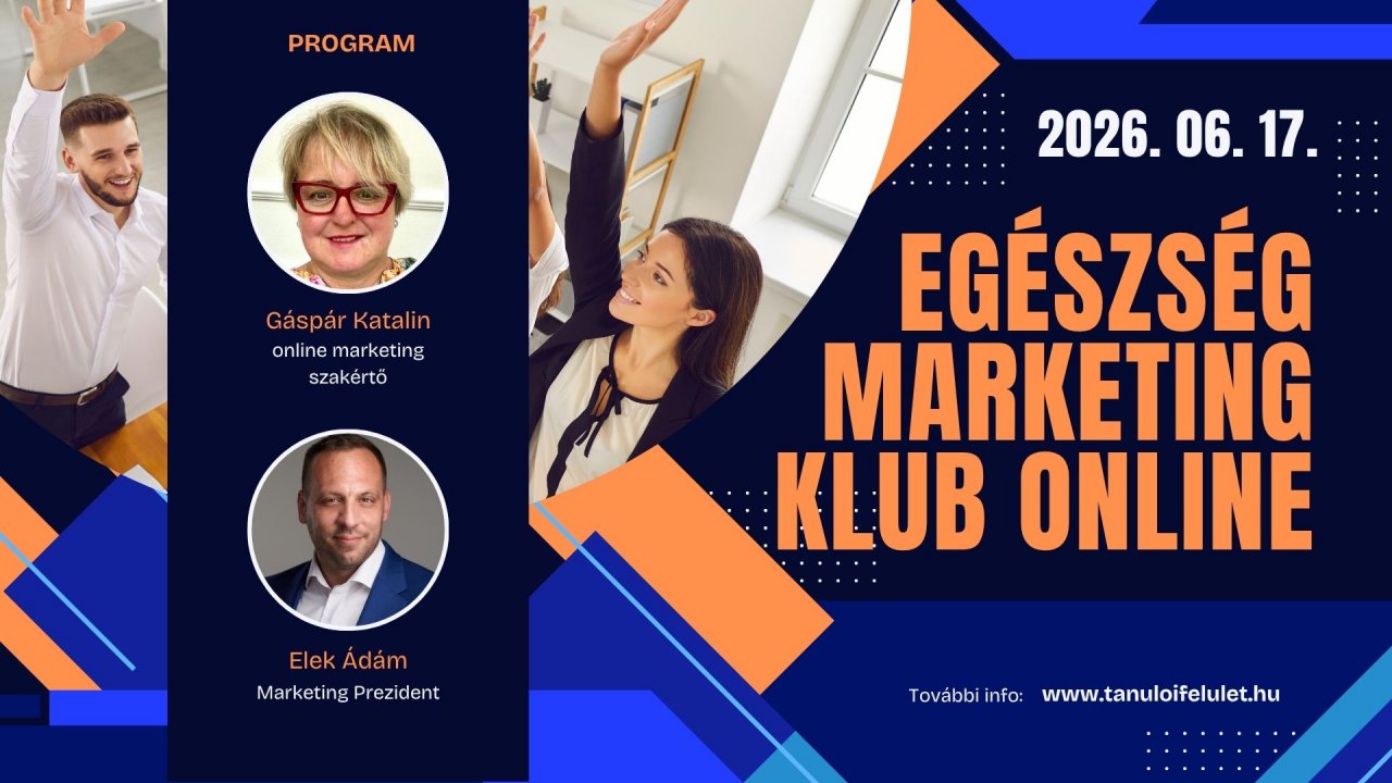 Egészség Marketing Klub VIDEÓ 2026. 06. 17.
