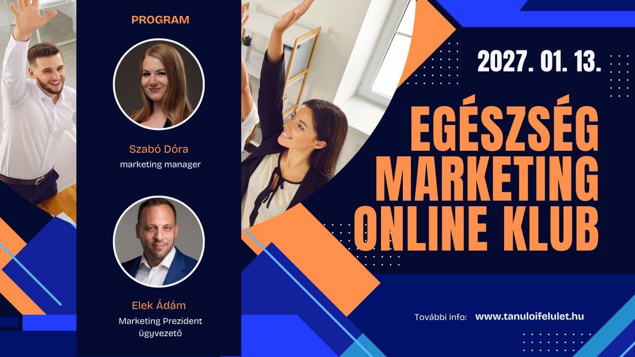 Egészség Marketing Klub Zoom 2027. 01. 13.