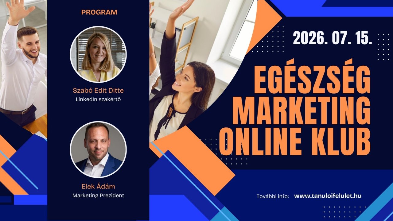 Egészség Marketing Klub VIDEÓ 2026. 07. 15.