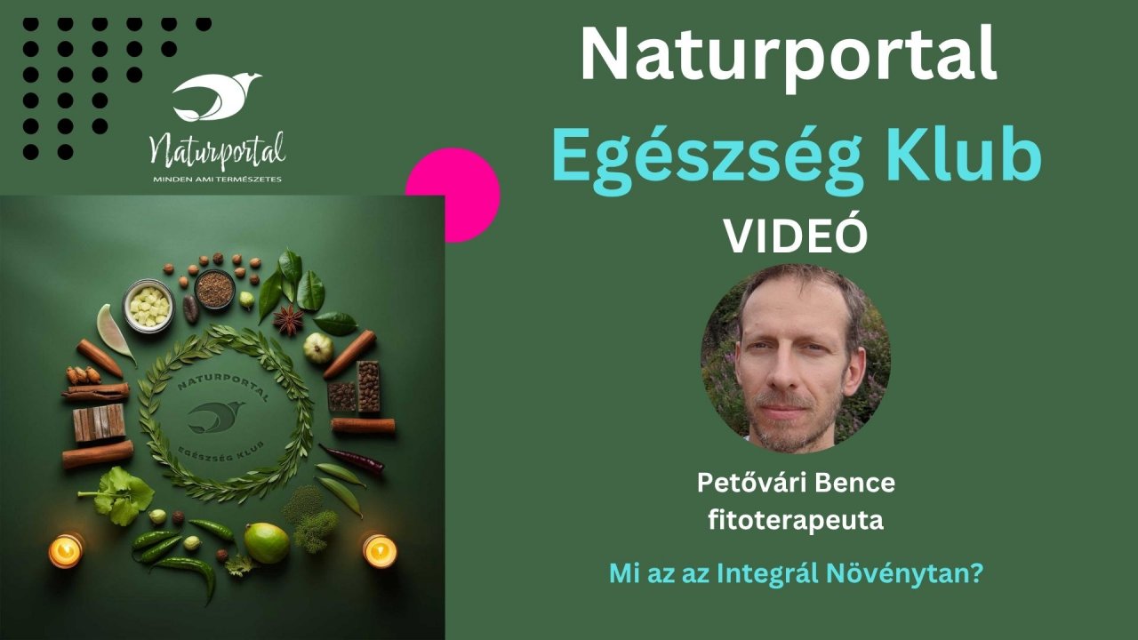 Naturportal Egészség Klub videó Petővári Bence